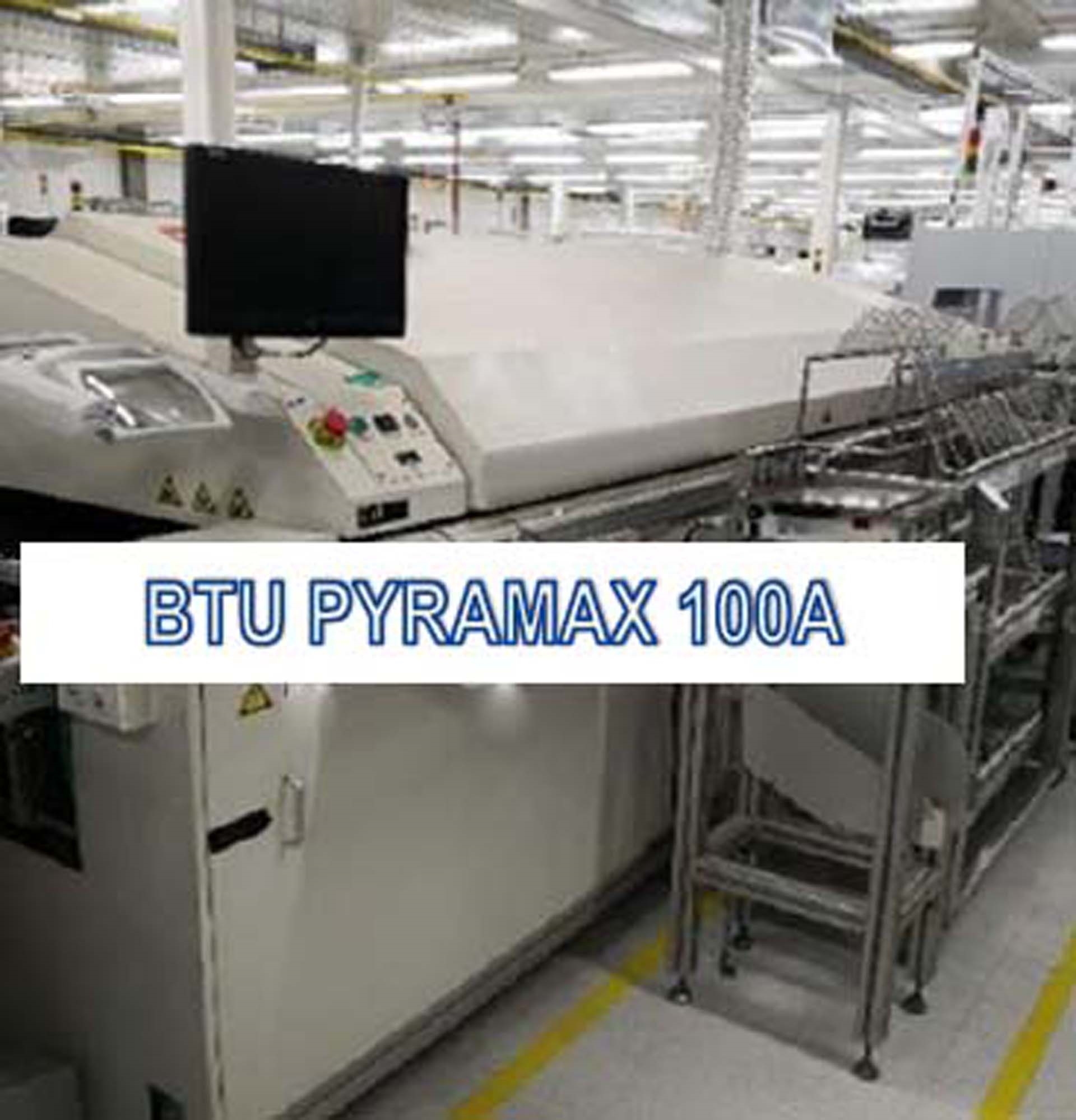 Photo Used BTU Pyramax 100A For Sale