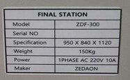 Photo Used ZEDAON ZDF-300 For Sale